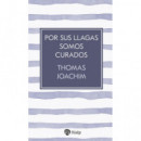 por sus Llagas Somos Curados   2025