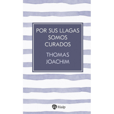 por sus Llagas Somos Curados   2025