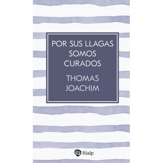 por sus Llagas Somos Curados   2025