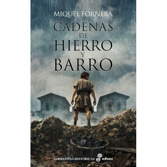 CADENAS DE HIERRO Y BARRO
