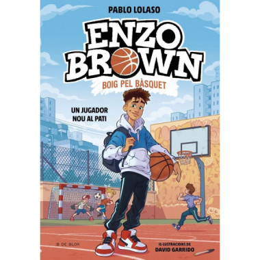 ENZO BROWN: BOIG PEL BASQUET 1 - UN JUGADOR NOU AL PATI