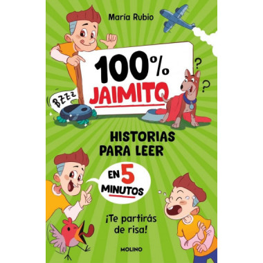 100% JAIMITO HISTORIAS PARA LEER EN 5 MINUTOS