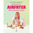 RECETAS CON AIRFRYER PARA GENTE SIN TIEMPO