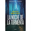 LA NOCHE DE LA TORMENTA TRILOGIA GABRIEL SOMOZA 3