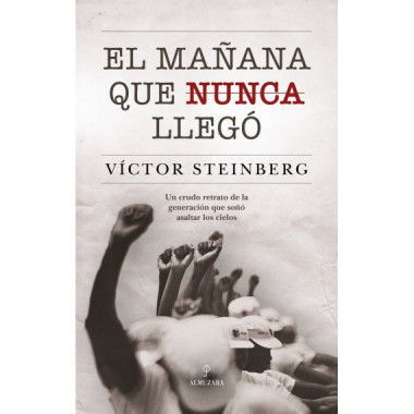 EL MA�ANA QUE NUNCA LLEGO