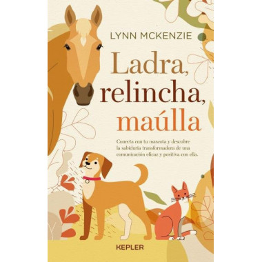 LADRA, RELINCHA, MAULLA