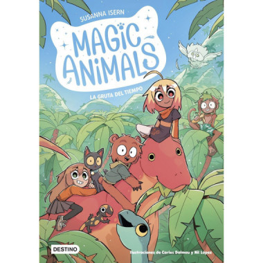 MAGIC ANIMALS 12. LA GRUTA DEL TIEMPO