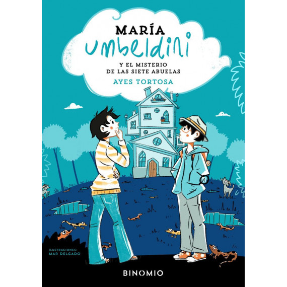 MARIA UMBELDINI Y EL MISTERIO DE LAS SIETE ABUELAS