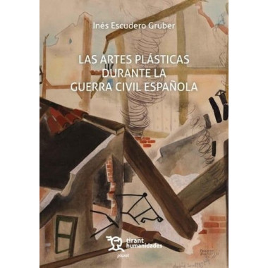 las Artes Plasticas durante la Guerra Civil Espa�ola   2025