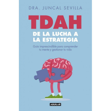 TDAH DE LA LUCHA A LA ESTRATEGIA