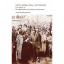 ELITES, PODER LOCAL Y ELECCIONES EN GALICIA