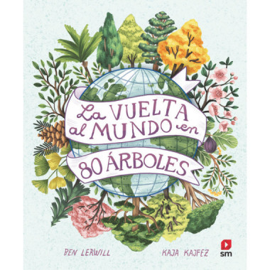 LA VUELTA AL MUNDO EN 80 ARBOLES