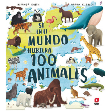 SI EN EL MUNDO HUBIERA 100 ANIMALES