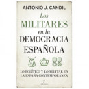 Militares en la Democracia Espa�ola,los