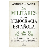Militares en la Democracia Espa�ola,los