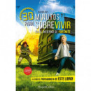 30 Minutos para Sobrevivir en el Infierno de Fortnite   2026