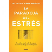 la Paradoja del Estres   2026