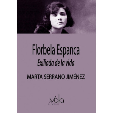 Florbela Espanca, Exiliada de la Vida   2025