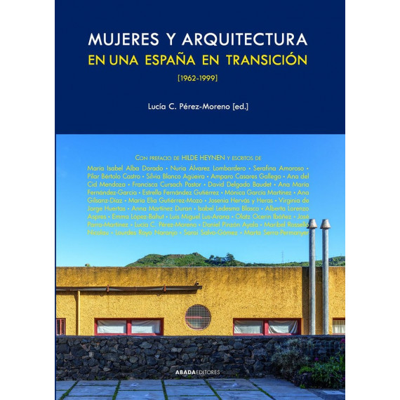 Mujeres y Arquitectura en una Espa�a en Transicion, 1962-1999   2025