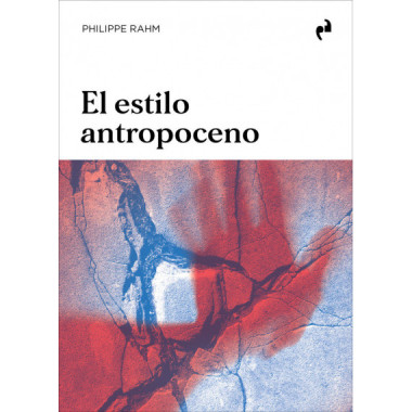 EL ESTILO ANTROPOCENO