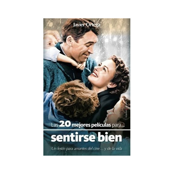 VEINTE MEJORES PELICULAS PARA SENTIRSE BIEN,LAS