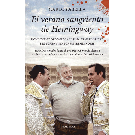 VERANO SANGRIENTO DE HEMINGWAY, EL