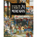 UN VIAJE POR EL MUNDO EN 24 MERCADOS