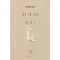 TRATAMIENTO Y DELIRIO