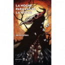 LA NOCHE PARA LAS DE LA NOCHE