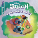 Stitch. Stitch va al colegio. Pequecuentos