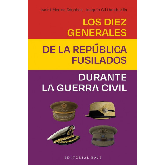 LOS DIEZ GENERALES DE LA REPUBLICA FUSILADOS