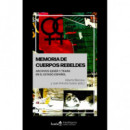 MEMORIA DE CUERPOS REBELDES