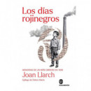 LOS DIAS ROJINEGROS