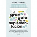 LA GRAN GUIA DE LA SUPLEMENTACION