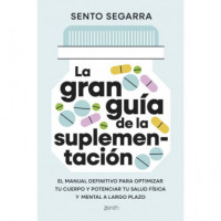 LA GRAN GUIA DE LA SUPLEMENTACION