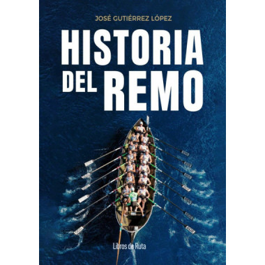 HISTORIA DEL REMO