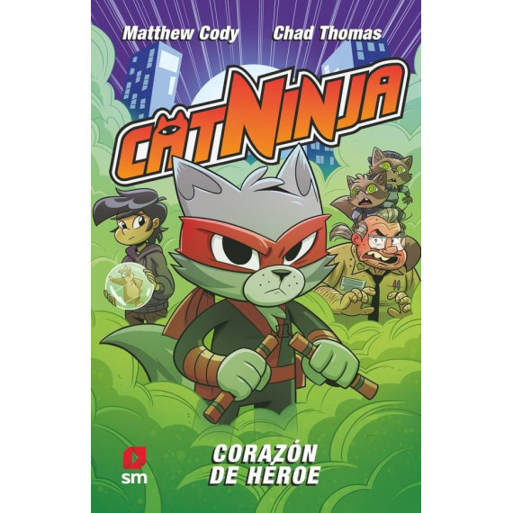 CATNINJA 6 CORAZON DE HEROE