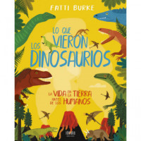 lo que Vieron los Dinosaurios