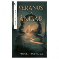 VERANOS EN AMBAR