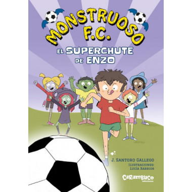MONSTRUOSO F.C. EL SUPERCHUTE DE ENZO