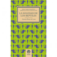 LA SOLEDAD DE LOS REPTILES
