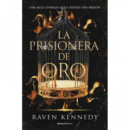 la Prisionera de Oro