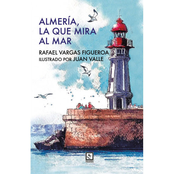 Almer¡a, la que Mira Al Mar   2026