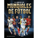 EL LIBRO DE LOS MUNDIALES DE FUTBOL