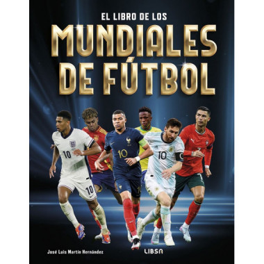EL LIBRO DE LOS MUNDIALES DE FUTBOL