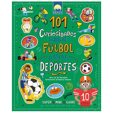 101 CURIOSIDADES FUTBOL Y OTROS DEPORTES