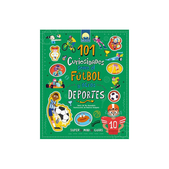 101 Curiosidades Futbol y Otros Deportes   2025