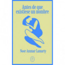 Antes de que Existiese un Nombre   2025
