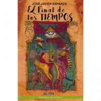 el Final del los Tiempos