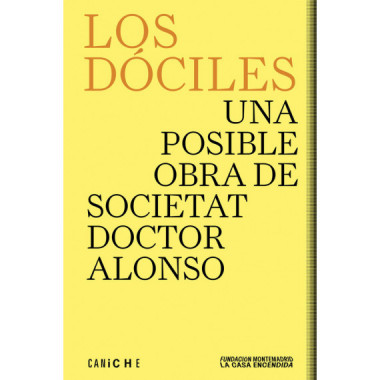 LOS DOCILES. UNA POSIBLE OBRA DE SOCIETAT DOCTOR ALONSO